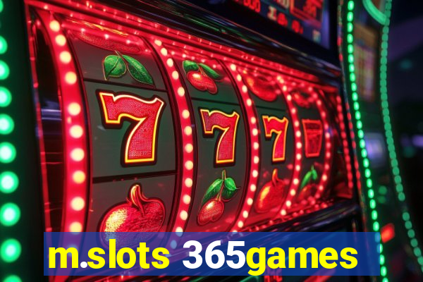 m.slots 365games